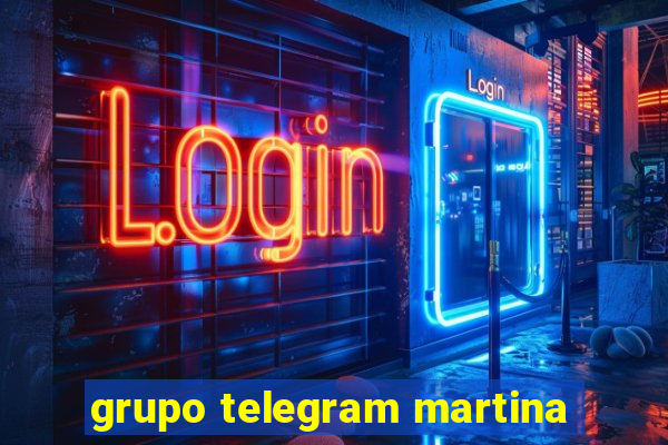 grupo telegram martina